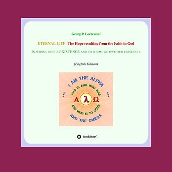 ETERNAL LIFE: The Hope resulting from the Faith in GOD