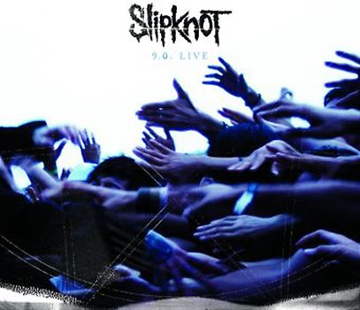 Slipknot - 9.0: Live