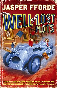 The Well of Lost Plots. (Thursday Next 3) - Jasper Fforde