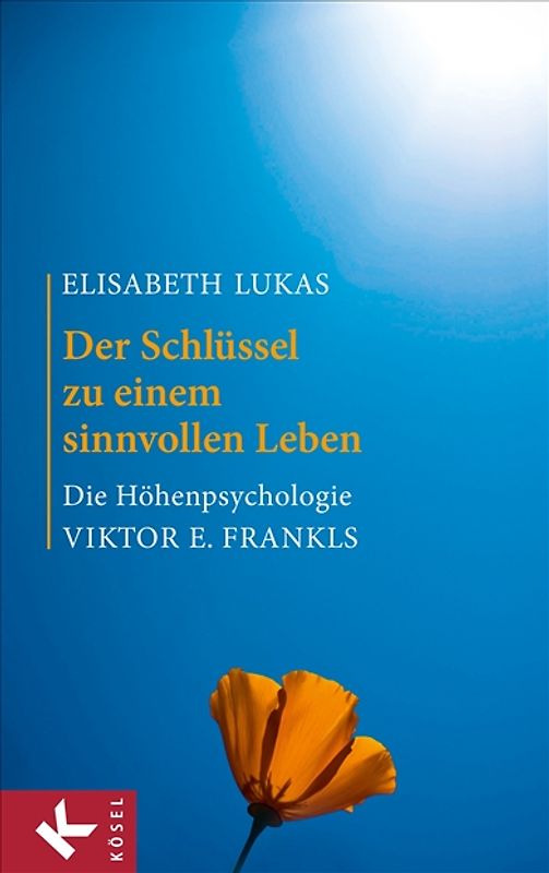 Der Schlüssel zu einem sinnvollen Leben