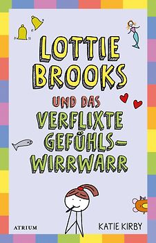Lottie Brooks und das verflixte Gefühlswirrwarr