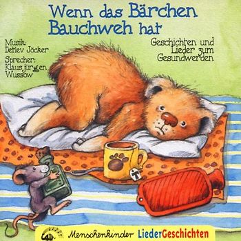 Detlev Jöcker - Wenn das Bärchen Bauchweh Hat