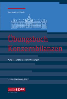 Übungsbuch Konzernbilanzen, 8. Aufl.