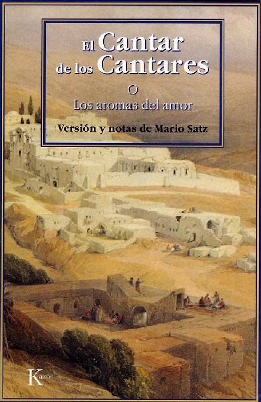 El Cantar de los Cantares : los aromas del amor