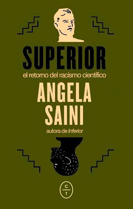 Superior : el retorno del racismo científico