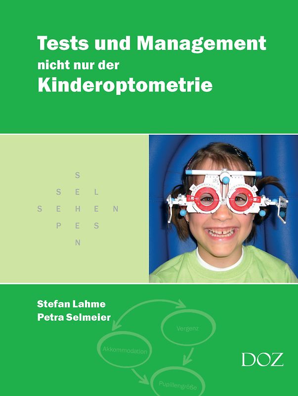 Tests und Management nicht nur der Kinderoptometrie
