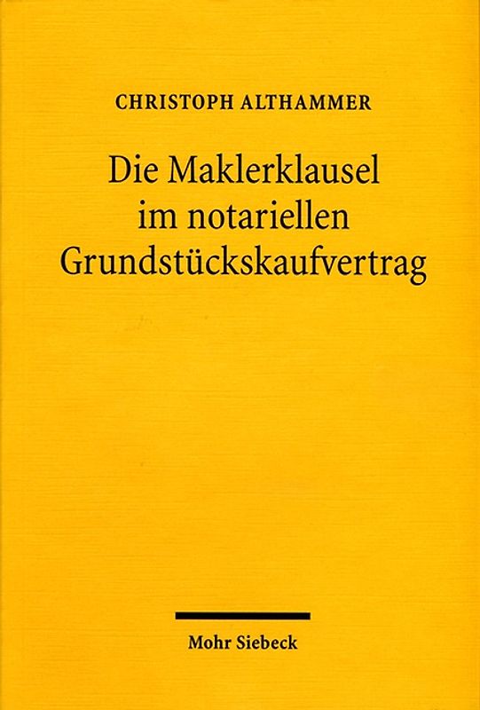 Die Maklerklausel im notariellen Grundstückskaufvertrag