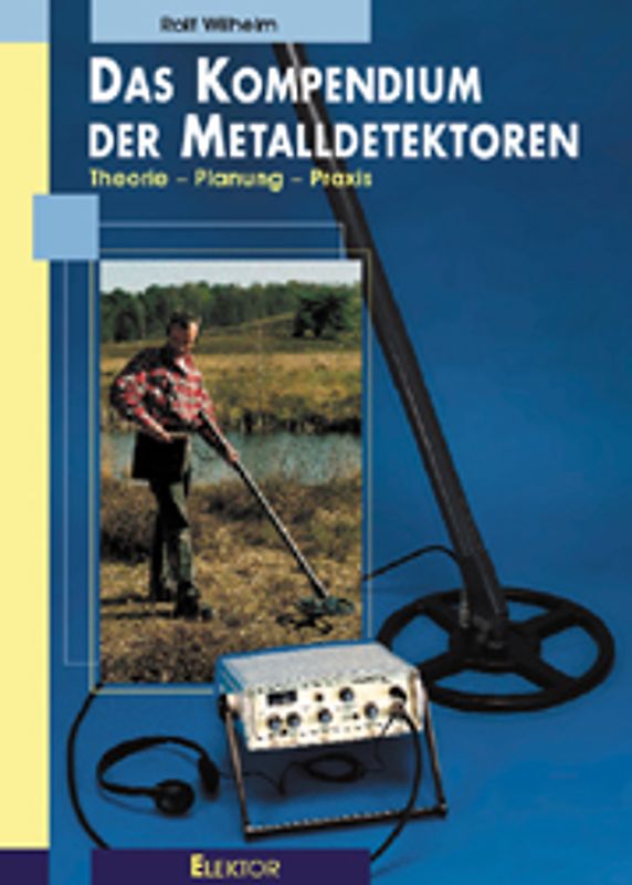 Das Kompendium der Metalldetektoren