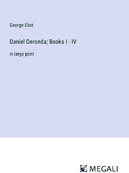 Daniel Deronda; Books I - IV