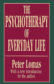 The Psychotherapy of Everyday Life