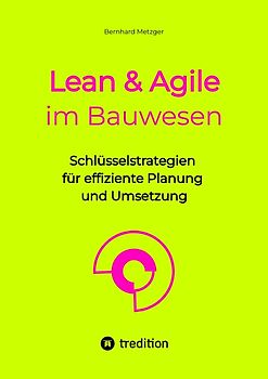 Lean & Agile im Bauwesen