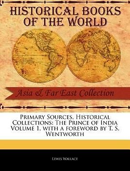 The Prince of India Volume 1