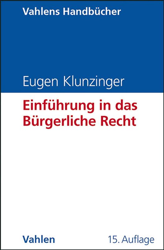 Einführung in das Bürgerliche Recht