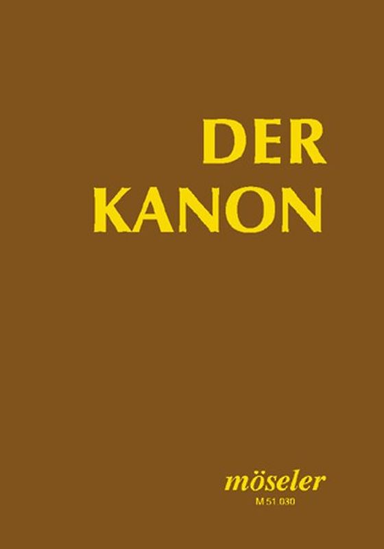 Der Kanon. Ein Singbuch für alle. Von der Gotik bis zur Gegenwart. Gesang. Liederbuch.