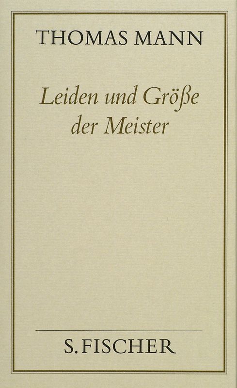 Leiden und Größe der Meister