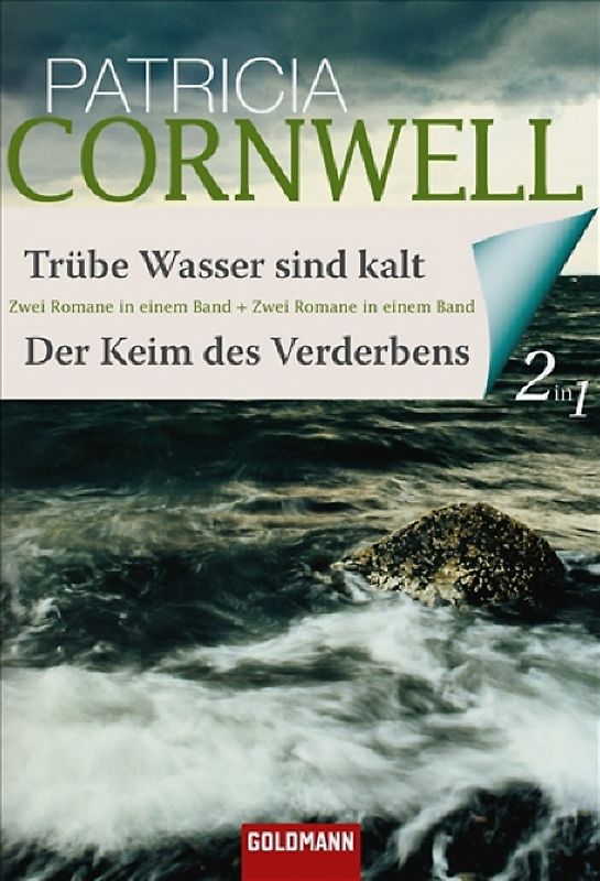 Trübe Wasser sind kalt / Der Keim des Verderbens