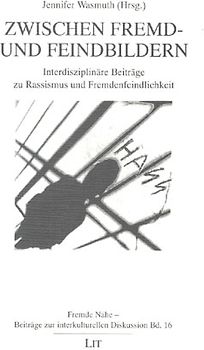 Zwischen Fremd- und Feindbildern