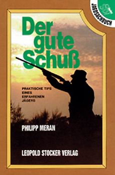 Der gute Schuss