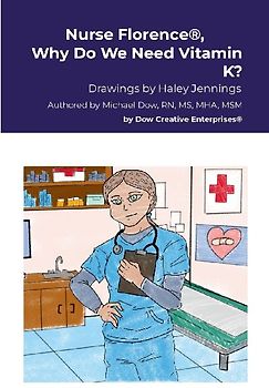 Nurse Florence®, Why Do We Need Vitamin K?