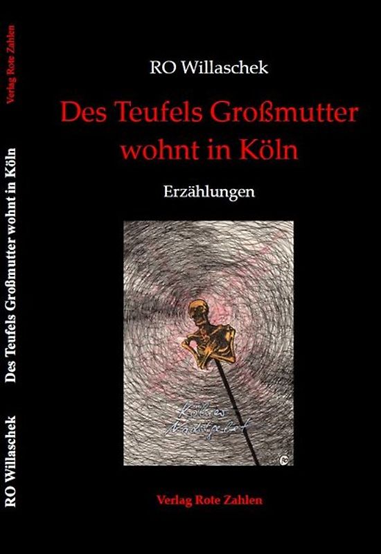 Des Teufels Großmutter wohnt in Köln