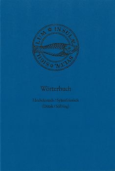 Wörterbuch Hochdeutsch /Sylterfriesisch
