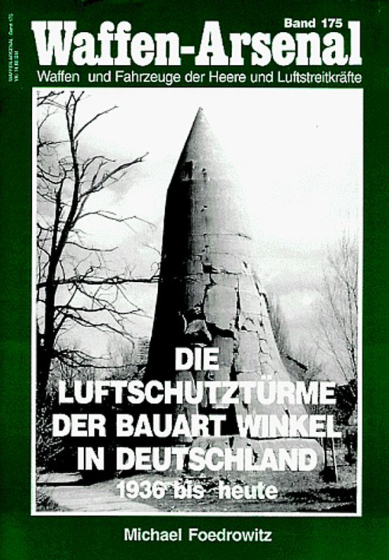 Luftschutztürme der Bauart Winkel 1934-1945