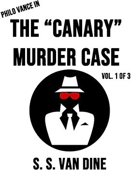 The "Canary" Murder Case (Volume 1 of 3): Giant Print Book for Low Vision Readers