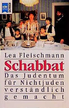 Schabbat. Das Judentum für Nichtjuden verständlich gemacht