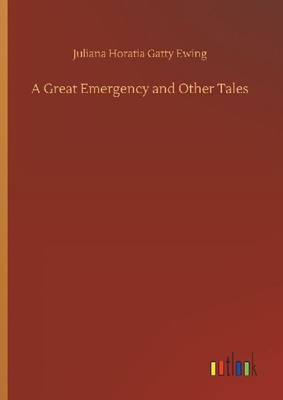 A Great Emergency and Other Tales