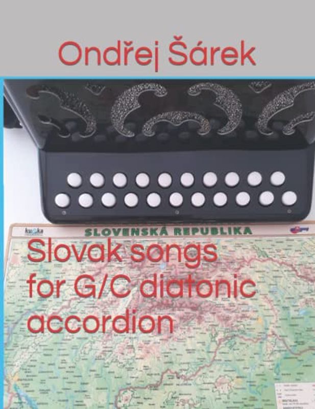 Slovak songs for G/C diatonic accordion