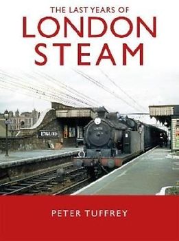The Last Years of London Steam