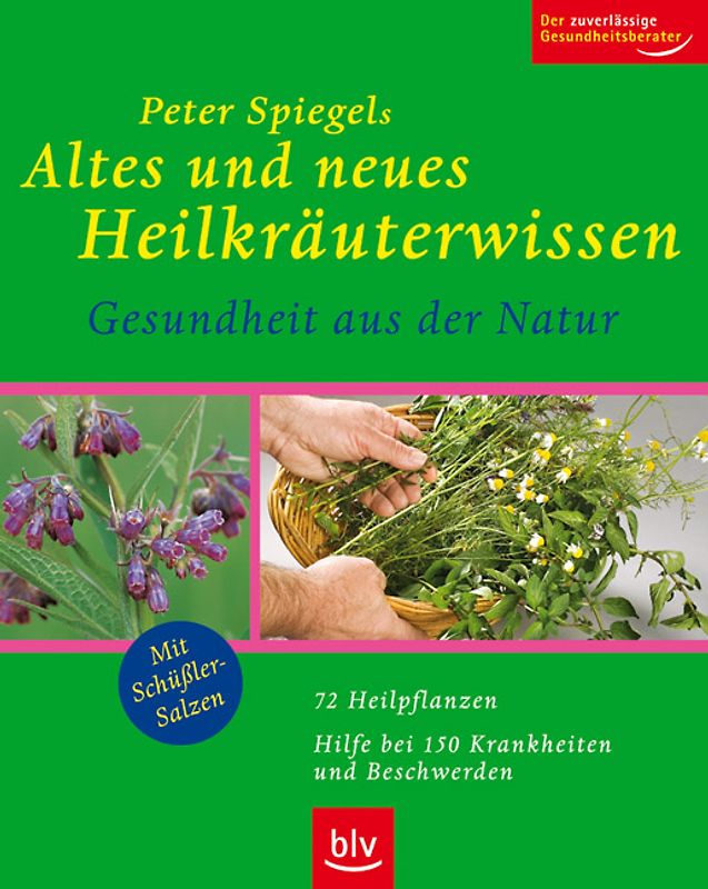 Altes und neues Heilkräuterwissen