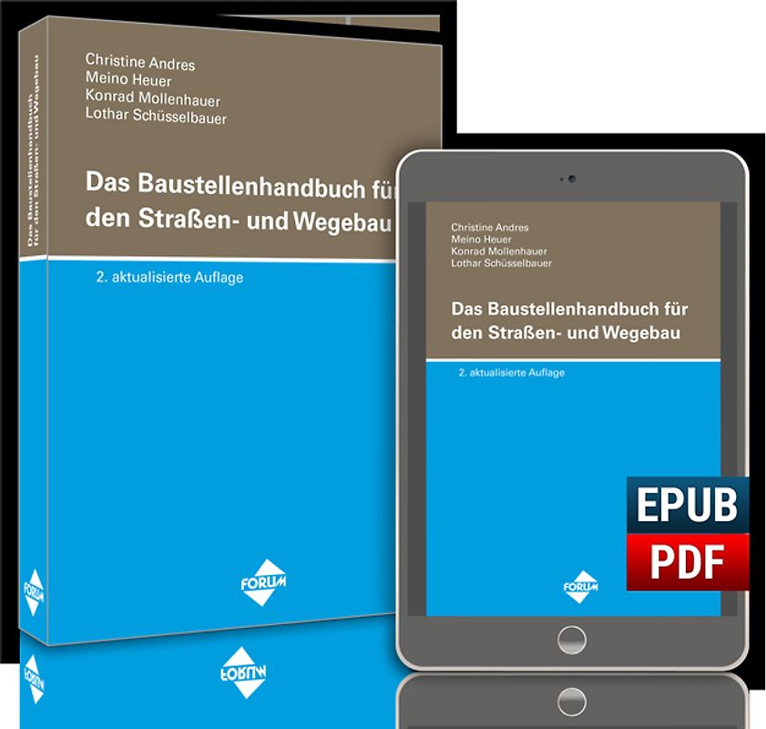 Das Baustellenhandbuch für den Straßen- und Wegebau
