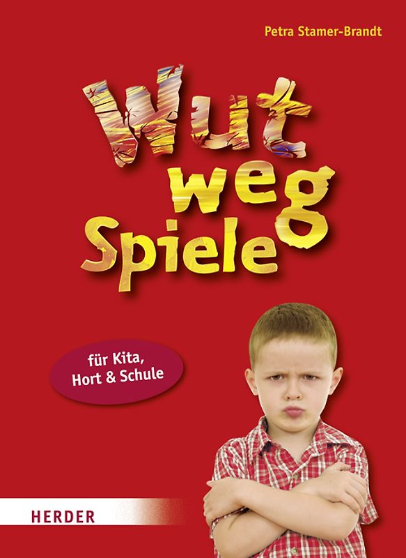 Wut-weg-Spiele für Kita, Hort und Schule