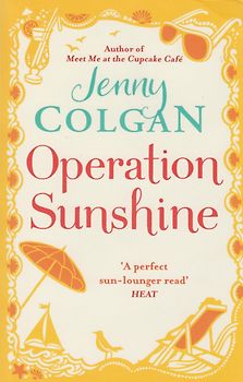 Operation Sunshine - Jenny Colgan [Softcover]