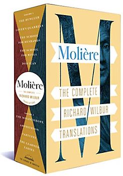Moliere: The Complete Richard Wilbur Translations