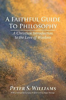 A Faithful Guide to Philosophy