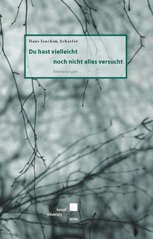 Du hast vielleicht noch nicht alles versucht