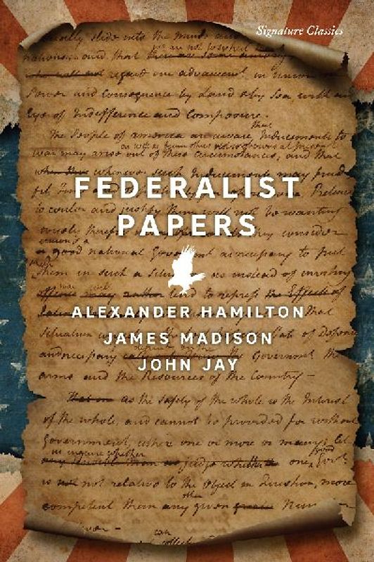 The Federalist Papers