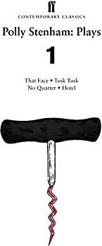 Polly Stenham: Plays 1