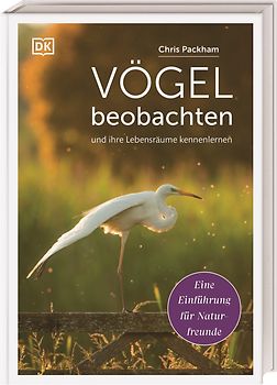 Vögel beobachten und ihre Lebensräume kennenlernen