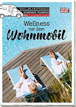 Stellplatzführer Schönste Thermen