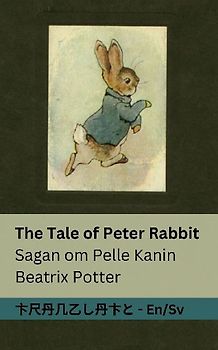 The Tale of Peter Rabbit / Sagan om Pelle Kanin