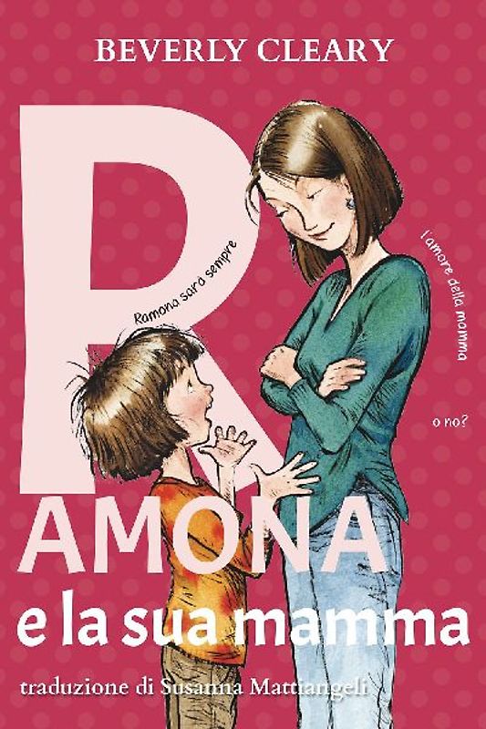 Ramona e la sua mamma. Ediz. ad alta leggibilità