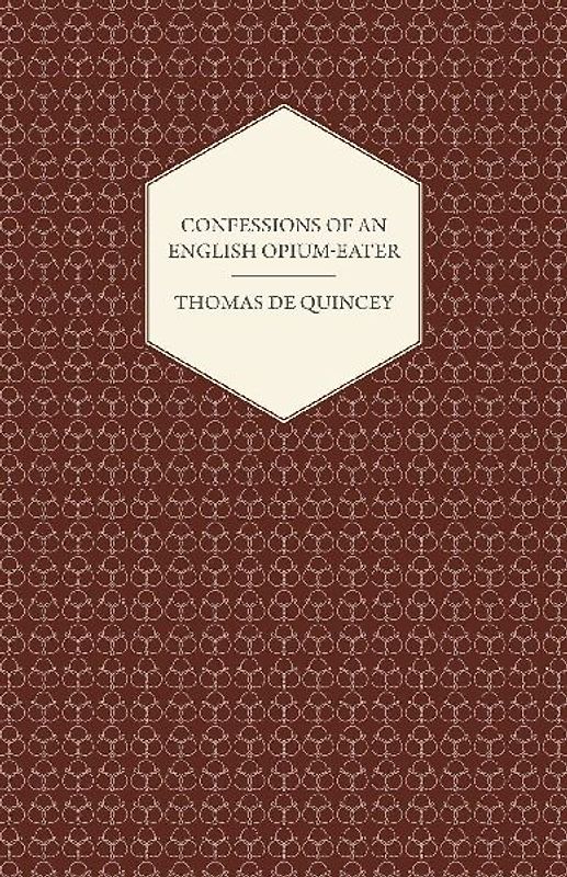 Confessions of an English Opium-Eater