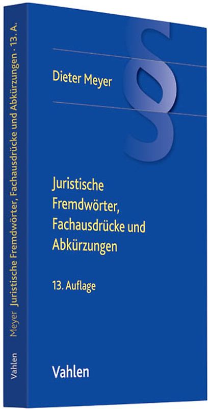 Juristische Fremdwörter, Fachausdrücke und Abkürzungen