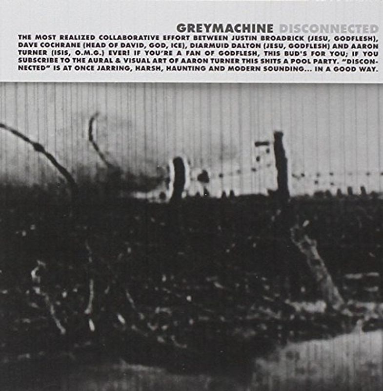 Greymachine - Disconnected