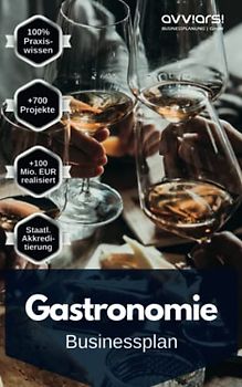 Businessplan für die Gastronomie: Mit der eigenen Gastronomie zum Erfolg!