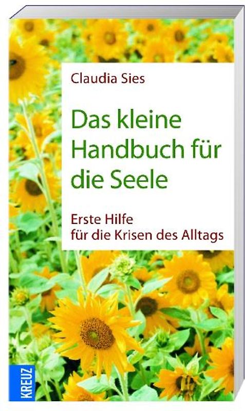 Das kleine Handbuch für die Seele