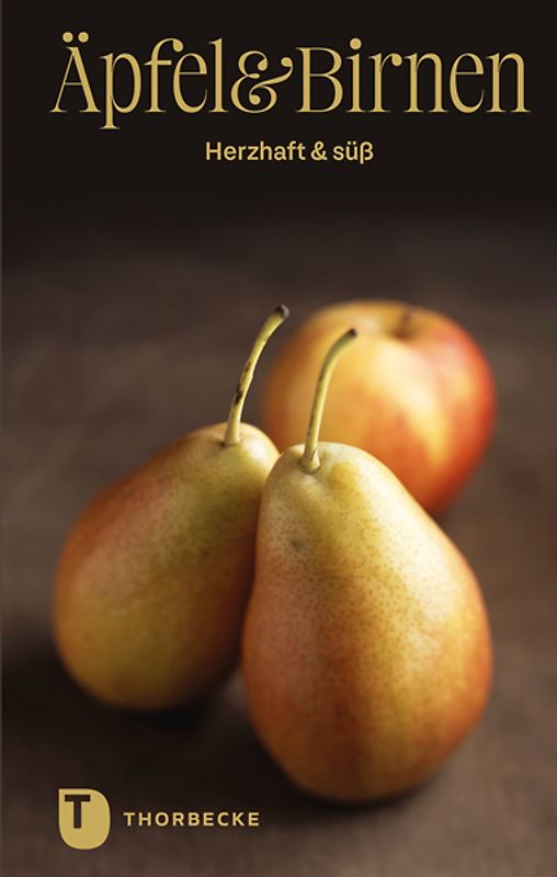 Äpfel & Birnen – herzhaft & süß